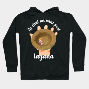 Chal na pani puri lagana Hindi Meme India Pakistan Food Hoodie